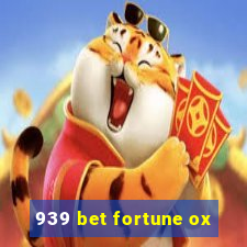 939 bet fortune ox